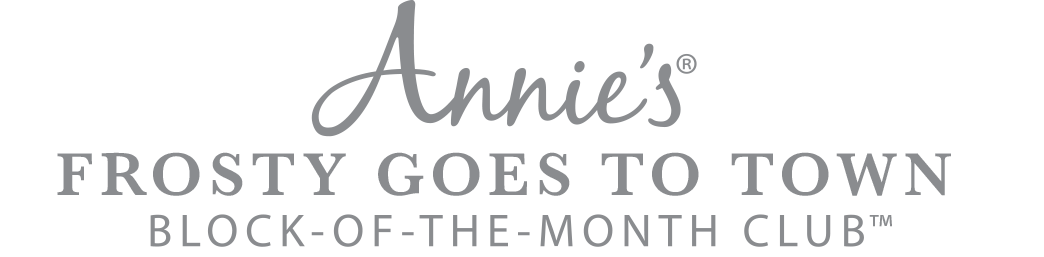 Annie's Frosty Goes to Town Block-of-the-Month Club