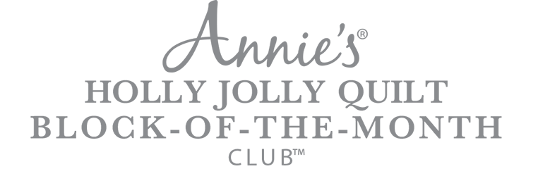 Annie's Holly Jolly Quilt Block-of-the-Month Club