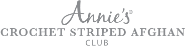 Annie's Crochet Striped Afghan Club